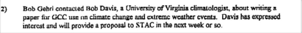 Excerpt from Global Climate Coalition meeting notes in 1997 reading 'Bob Gehri contacted Bob Davis, a University of Virginia climatologist, about writing a paper for GCC use on climate change and extreme weather events. Davis has expressed interest and will provide a proposal to STAC in the next week or so.'