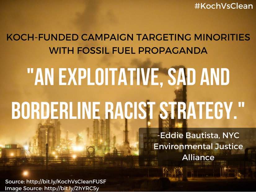 Koch-funded campaign targeting minorities with fossil fuel propaganda described as 'An exploitative, sad and borderline racist strategy'