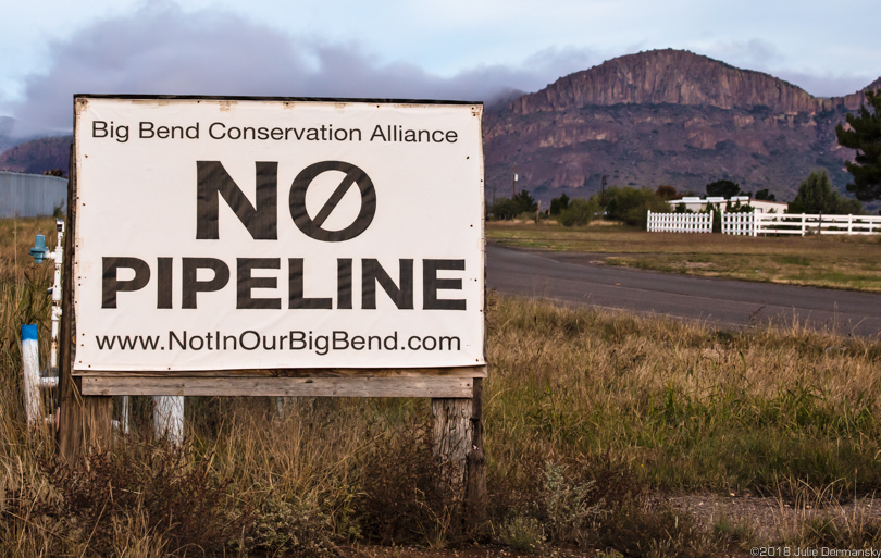 Sign opposing a pipeline near Big Bend National Park
