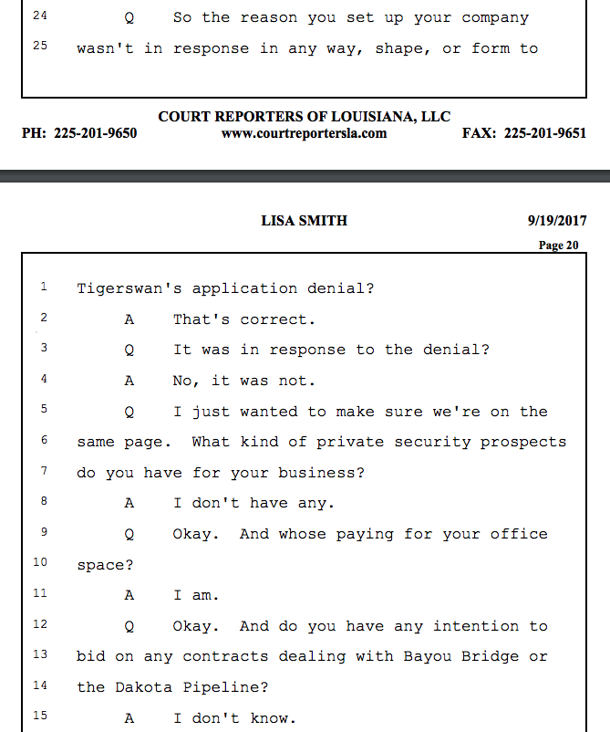 In Lisa Smith's deposition she denies her company was set up in any relation to TigerSwan's denied license to operate in Louisiana